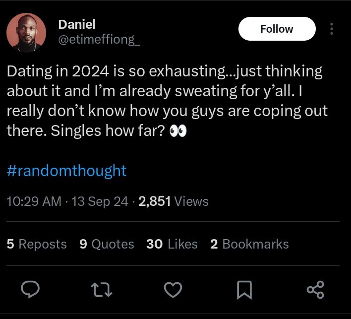 Etim Effiong claims dating in 2024 is EXHAUSTING