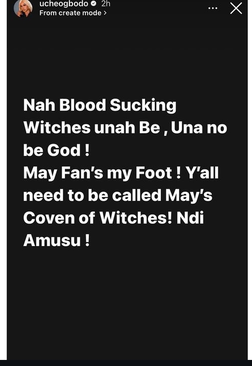Uche Ogbodo calls May Edochie's fans a "Witch Coven"