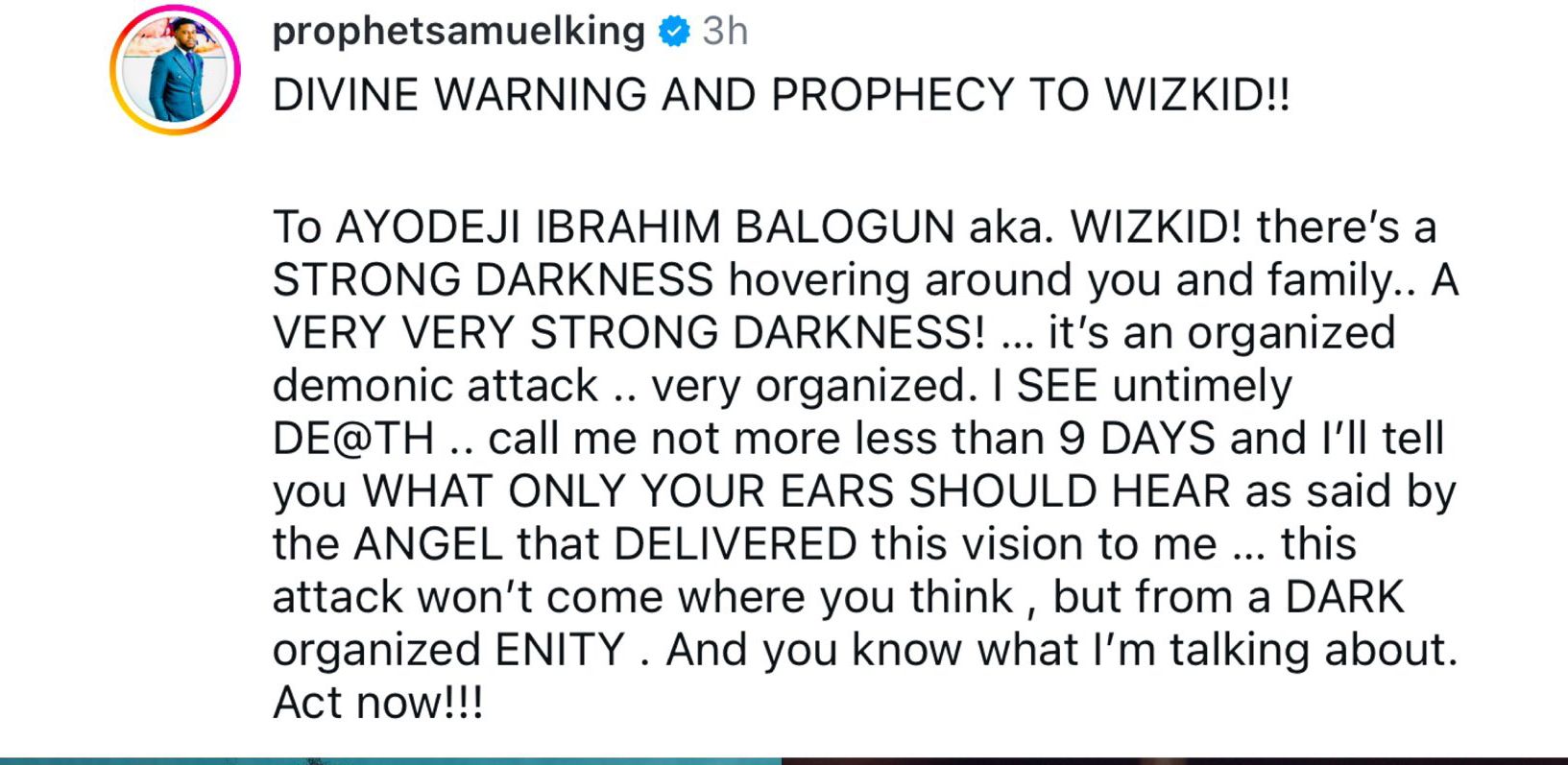 Darkness and untimely d3ath looming - Prophet warns Wizkid