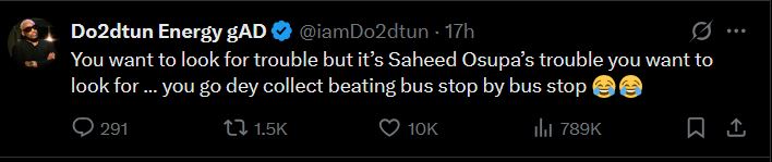 Do2dtun reacts to Portable's outburst against Saheed Osupa