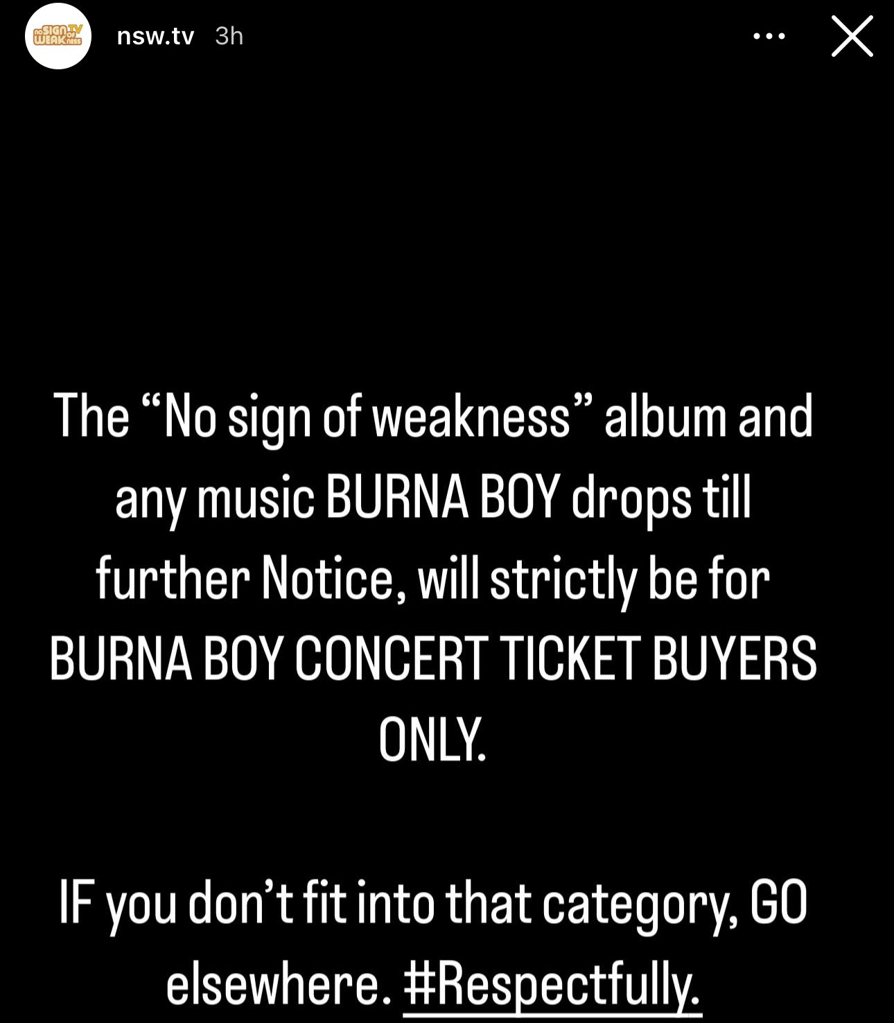 Burna Boy restricts NO SIGN OF WEAKNESS album to concert attenders