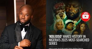 Itele’s ‘Koleoso’ tops Nigeria’s 2025 most searched series Itele rejoices as ‘Koleoso’ tops Nigeria’s 2025 most searched series