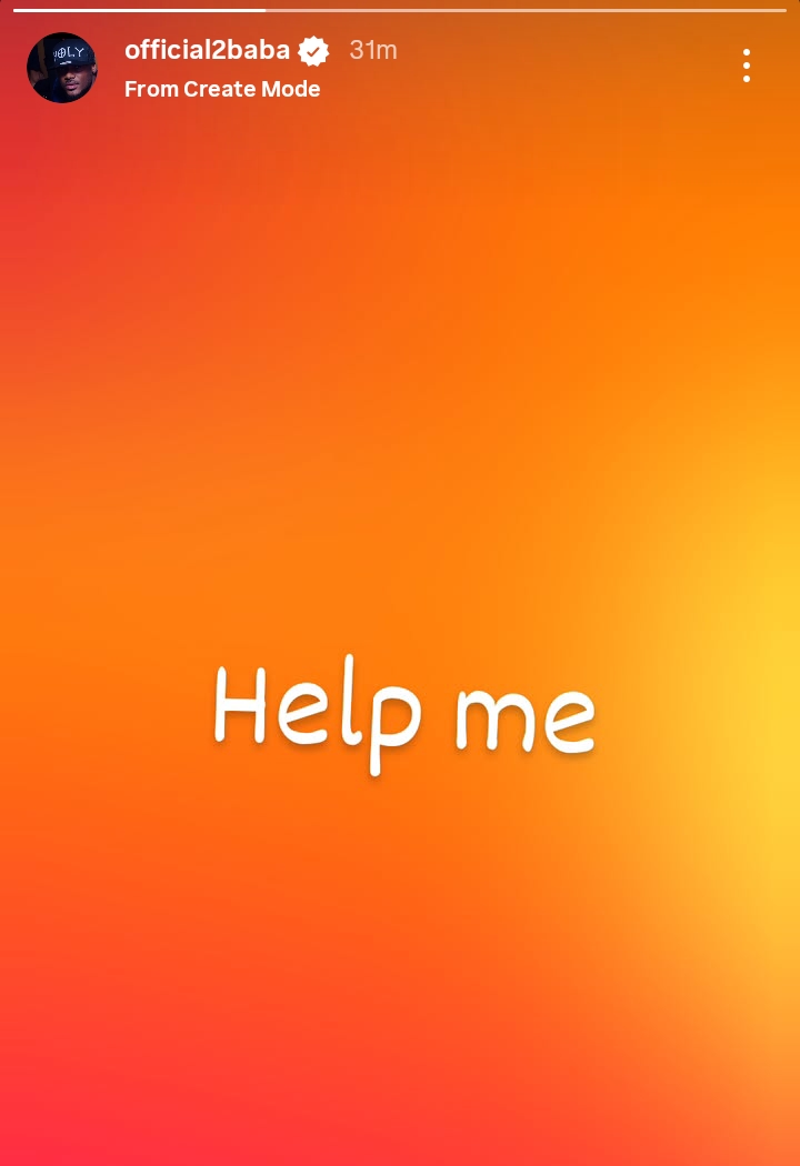 HELP ME!! - 2baba cries out amid marital issues with Natasha