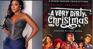 Ini Edo begs regulators not to remove ‘A Very Dirty Christmas’ Ini Edo begs regulators not to remove 'A Very Dirty Christmas'