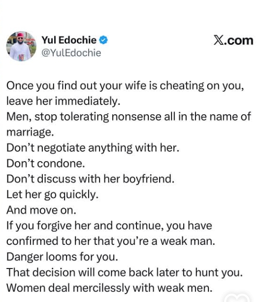 Never forgive a cheating woman - Yul Edochie